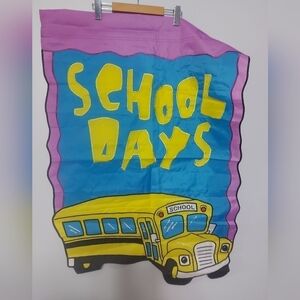 SCHOOL days back to school flag banner